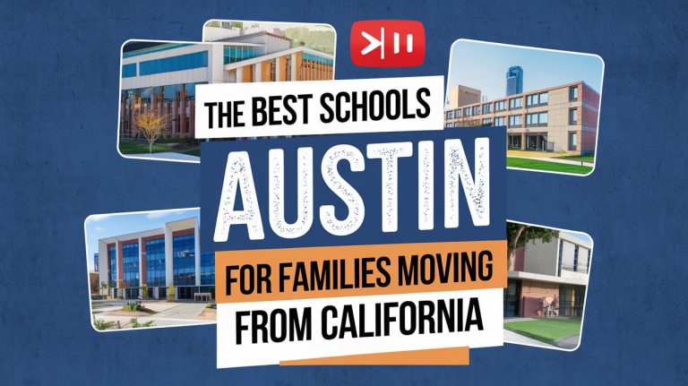 The Best Schools in Austin for Families Moving from California